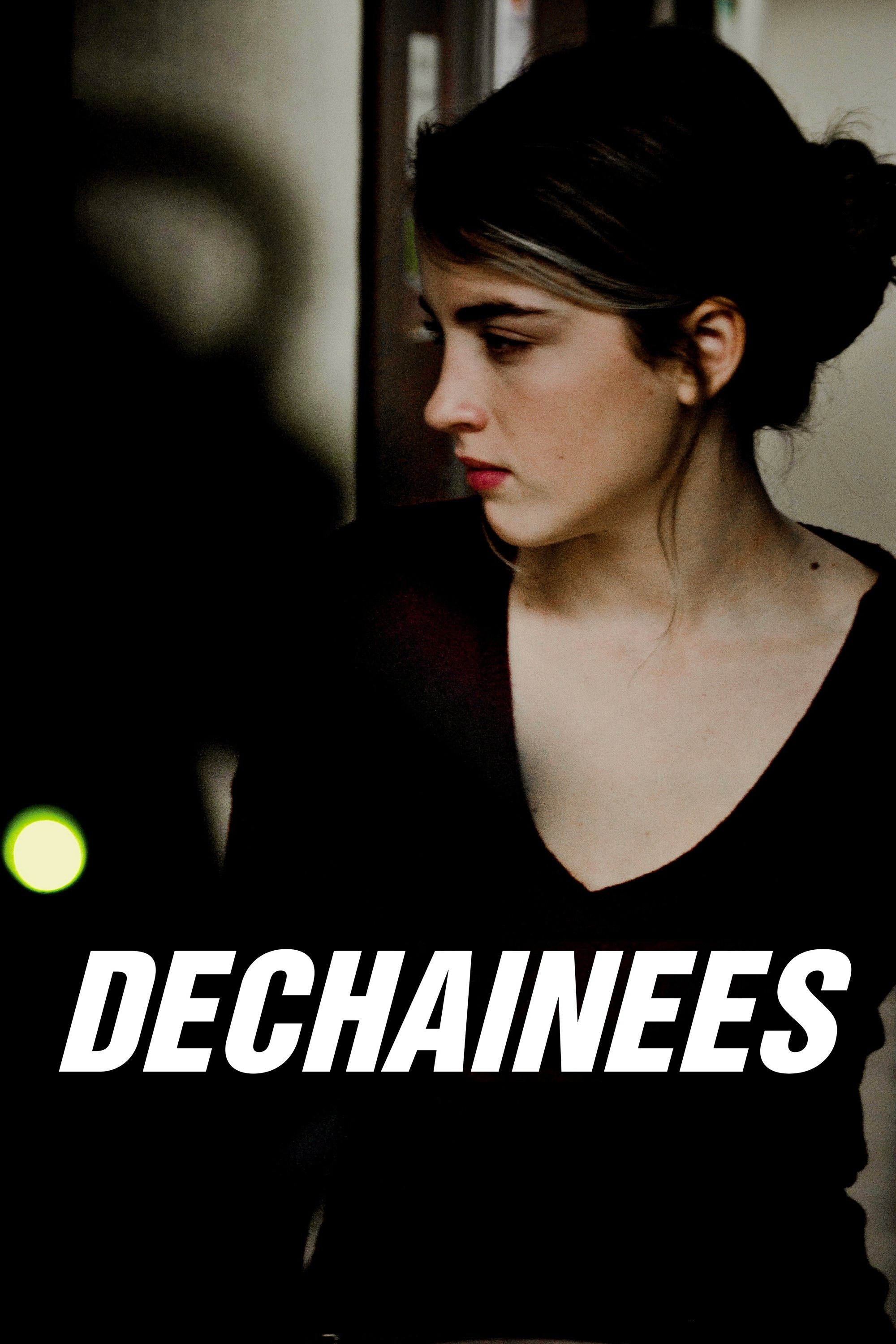 Постер Déchaînées